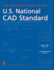 The Architect's Guide to the U.S. National Cad Standard