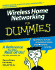 Wireless Home Networking for Dummies (for Dummies)