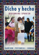 Dicho Y Hecho: Beginning Spanish (Spanish Edition)