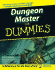 Dungeon Master for Dummies (for the Dungeons & Dragons Roleplaying Game)