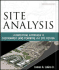 Site Analysis: a Contextual Approach to Sustainable Land Planning and Site Design