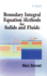 Boundary Integral Equation Methods for Solids and Fluids