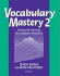 Vocabulary Mastery 2: Using and Learning the Academic Word List (Vocabulary Mastery Series)