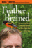 Feather Brained Format: Hardcover