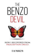 benzo devil how i recovered from prescription drugs