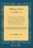 Discourses on the Divine Unity, Or a Scriptural Proof and Demonstration of the One Supreme Deity, of the God and Father of All and of the Subordinate a Confutation of the Doctrine of a Coequal