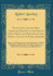 An Apology for the True Christian Divinity, as the Same is Held Forth, and Preached By the People, Called, in Scorn, Quakers: Being a Full Explanation and Vindication of Their Principles and Doctrines, By Many Arguments, Deduced From Scriptur and Right Re