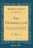 Two Dissertations the First on the Tree of Life in Paradise, With Some Observations on the Creation and Fall of Man the Second on the Oblations of Cain and Abel Classic Reprint