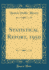 Statistical Report, 1950 Classic Reprint