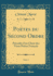 Potes Du Second Ordre, Vol. 1: Prcds D'Un Choix Des Vieux Potes Franais (Classic Reprint)