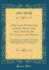A Revealed Knowledge of Some Things That Will Speedily Be Fulfilled in the World: Communicated to a Number of Christians, Brought Together at Avignon, By the Power of the Spirit of God, From All Nations (Classic Reprint)