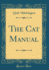 The Cat Manual Classic Reprint