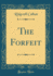 The Forfeit (Classic Reprint)