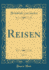 Reisen, Vol 5 Classic Reprint