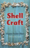 Shell Craft