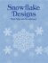 Snowflake Designs