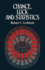 Chance, Luck, and Statistics