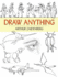 Draw Anything (Dover Art Instruction)