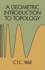 A Geometric Introduction to Topology (Dover Books on Mathematics)