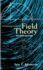 Introduction to Field Theory: Second Edition