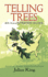 Telling Trees Format: Paperback