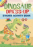 Dinosaur Dress-Up Sticker Activity Book Format: Childrens Novelty Bo
