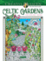 Creative Haven Celtic Gardens Coloring Book Format: Coloring Book