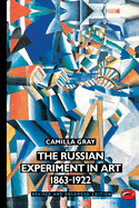 russian experiment in art 1863 1922