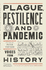 Plague, Pestilence and Pandemic (Hardback) /Anglais