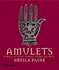 Amulets: a World of Secret Powers, Charms and Magic