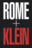 Rome + Klein (2 Volumes)