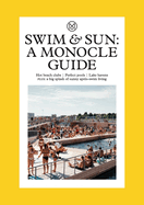 swim and sun a monocle guide hot beach clubs perfect pools lake havens