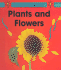 Plants and Flowers (It's Science)