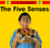 The Five Senses (It's Science)