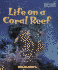 Life on a Coral Reef (Undersea Encounters)