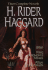H. Rider Haggard: She, King Solomon's Mine & Allan Quartermain
