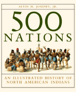 500 nations an illustrated history of north american indians