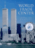 World Trade Center: Tribute and Remembrance