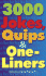 3, 000 Jokes, Quips, and One-Liners