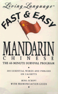Fast & Easy Mandarin (Living Language Fast & Easy)