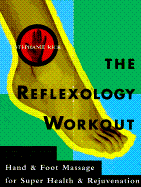 reflexology workout hand and foot massage for super health and rejuvenation