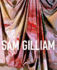 Sam Gilliam: a Retrospective