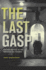 The Last Gasp: the Rise and Fall of the American Gas Chamber