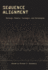 Sequence Alignment: Methods, Models, Concepts, and Strategies