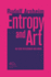 Entropy and Art: an Essay on Disorder and Order