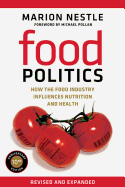 food politics how the food industry influences nutrition and health