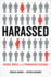 Harassed: Gender, Bodies, and Ethnographic Research