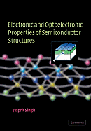 electronic and optoelectronic properties of semiconductor structures