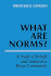 What Are Norms? : a Study of Beliefs and Action in a Maya Community