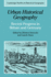 Urban Historical Geography: Recent Progress in Britain and Germany